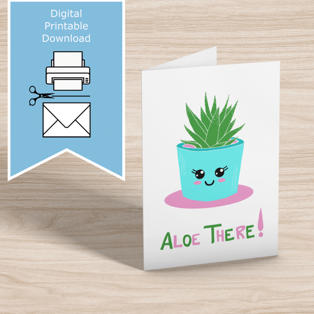 Cute hand drawn kuwaii Aloe plant printable greeting card, A4, A5, A6, US Letter, 5x7