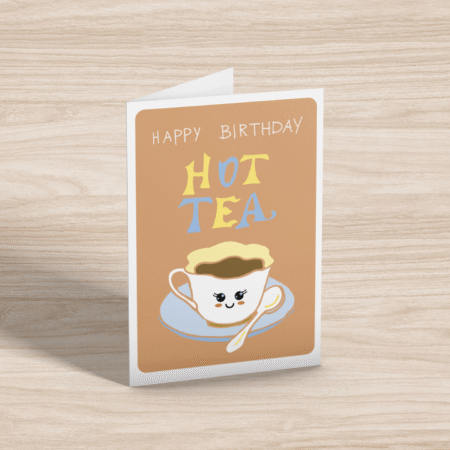 Happy Birthday Hot Tea