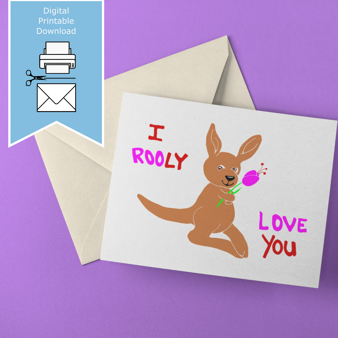 Funny printable greeting card featuring a hand-drawn kangaroo hugging a heart with the pun “I Rooly Love You.” Cute Valentine’s or anniversary card to print at home, blank inside for your message.