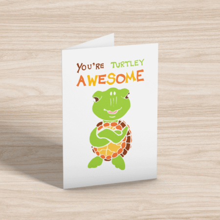 You're Turtley Awesome
