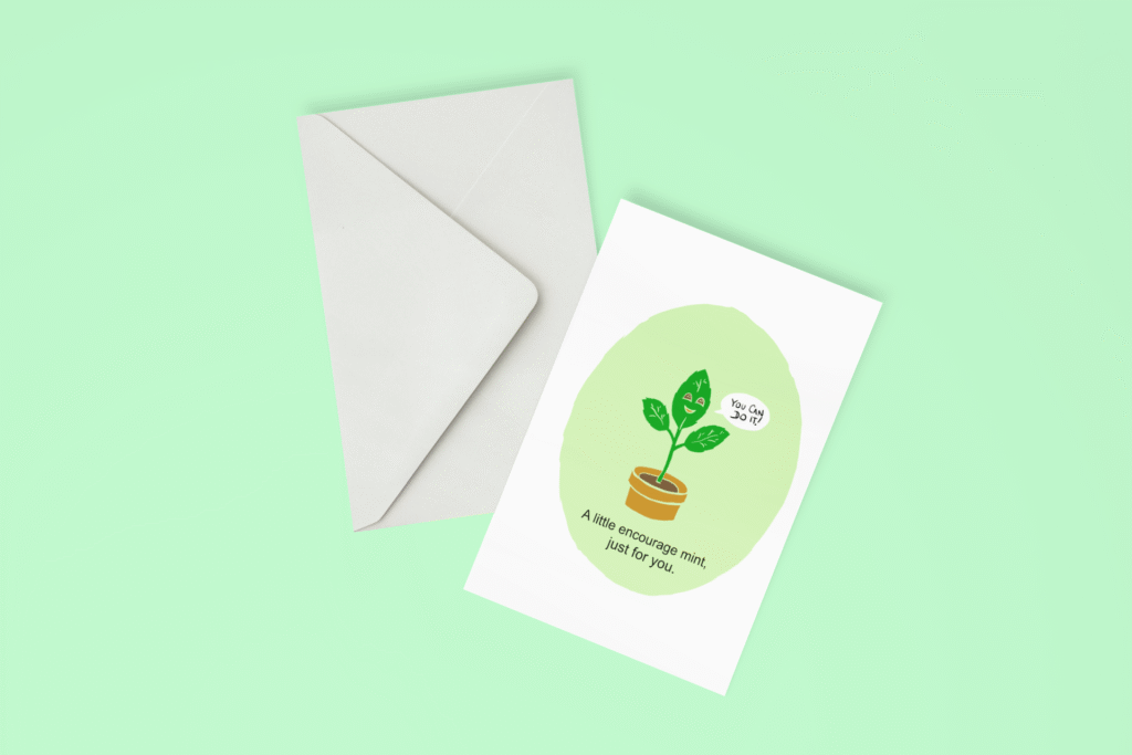 A Little Encourage Mint Just For You