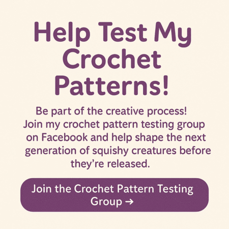 Help Test My Crochet Patterns! | Join the Pattern Testing Group